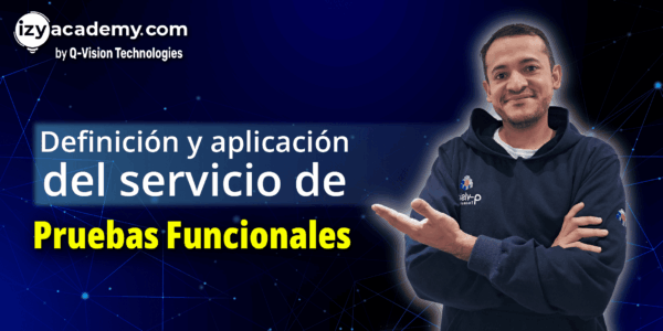 Definición y aplicación del servicio de Pruebas Funcionales